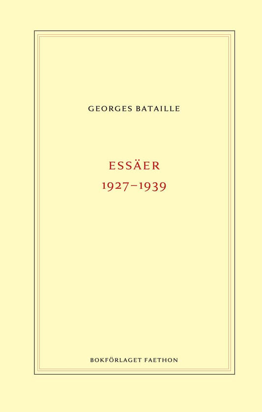 Bataille, Georges | Essäer 1927-1939