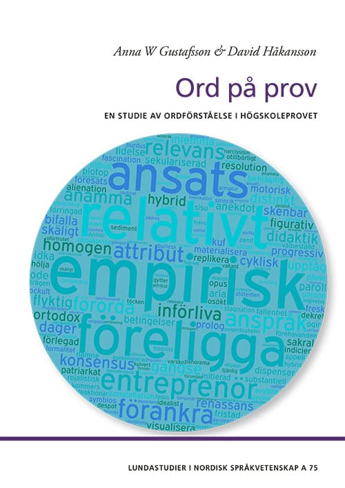 Gustafsson, Anna W. | Håkansson, David | Ord på prov