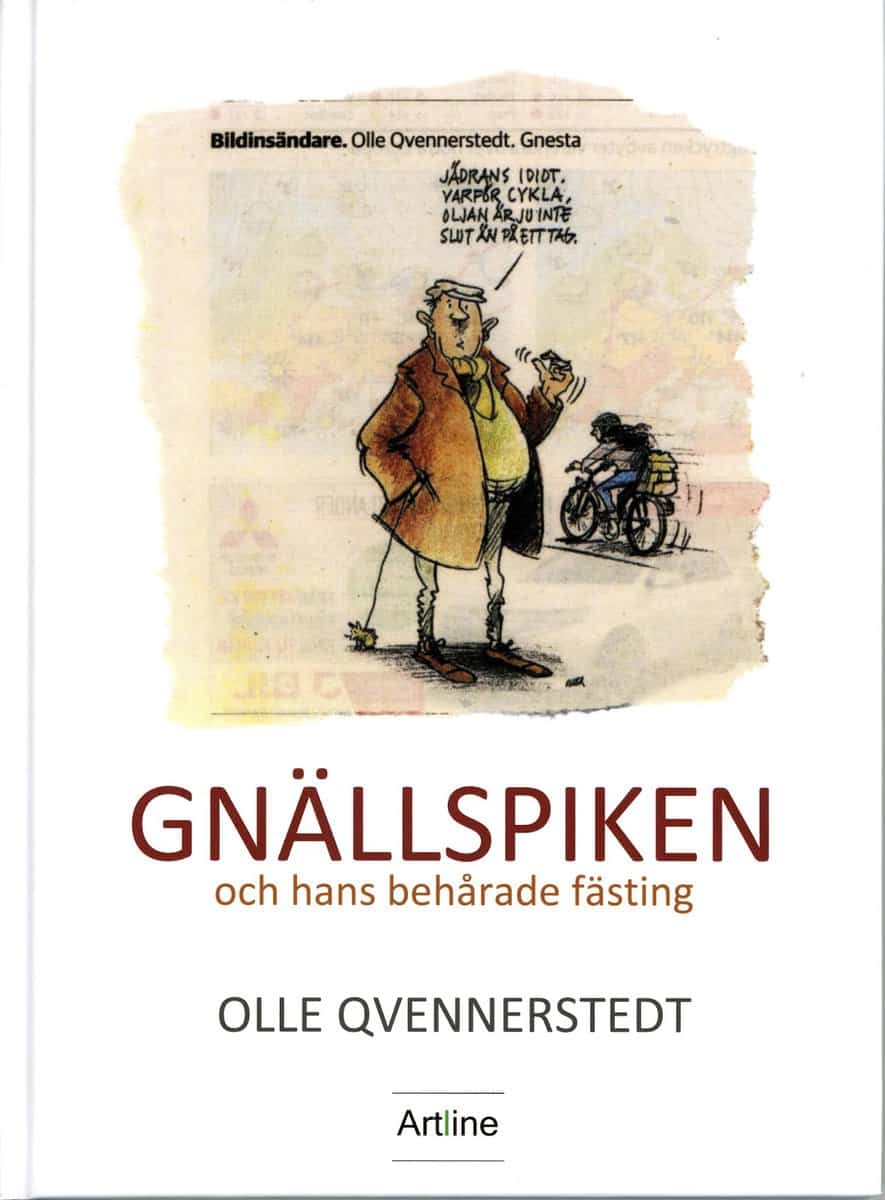 Qvennerstedt, Olle | Gnällspiken och hans behårade fästing