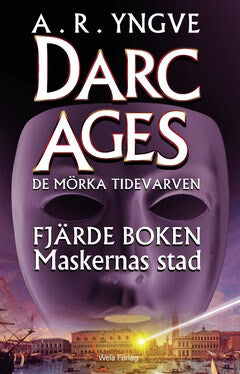 Yngve, A. R. | Maskernas stad