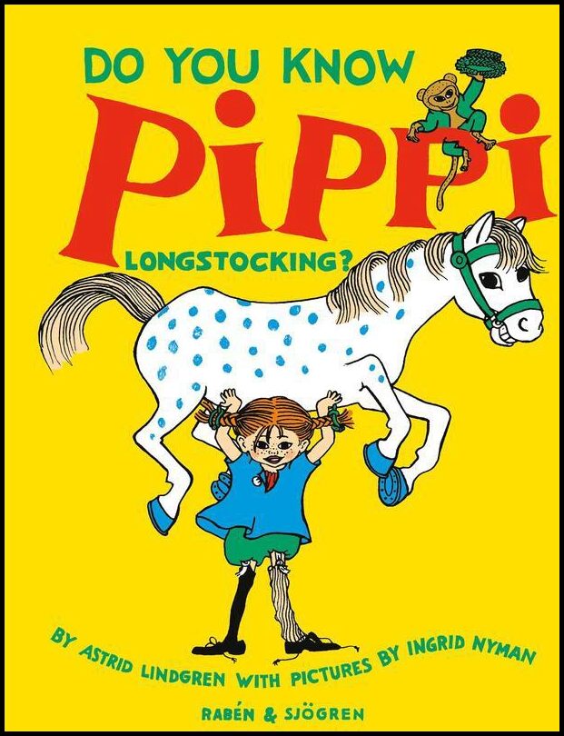 Lindgren, Astrid | Do You Know Pippi Longstocking?