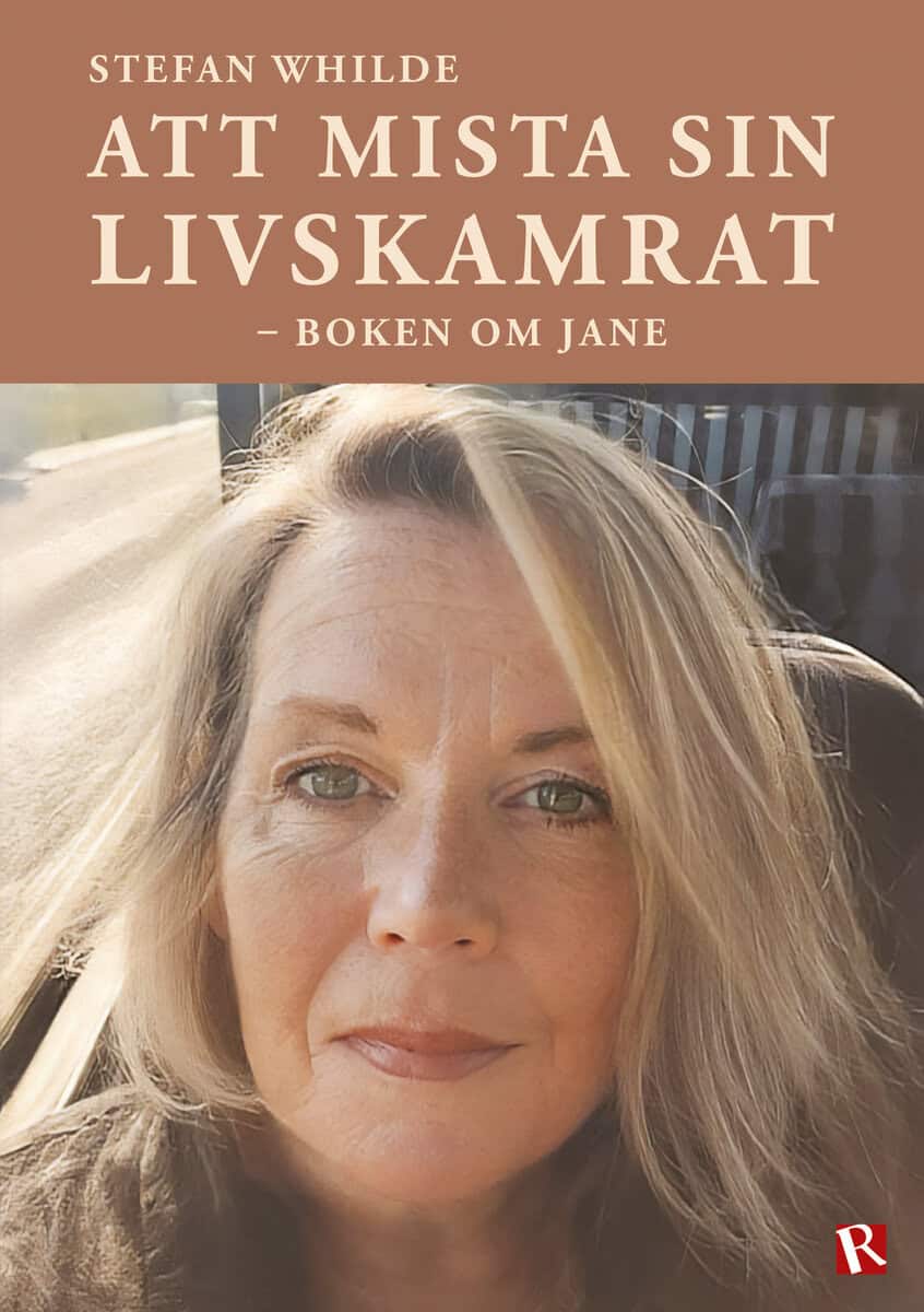 Whilde, Stefan | Att mista sin livskamrat : Boken om Jane