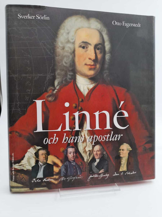 Sörlin, Sverker | Linné och hans apostlar