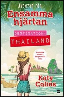 Colins, Katy | Destination : Thailand