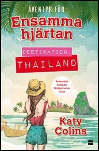 Colins, Katy | Destination : Thailand