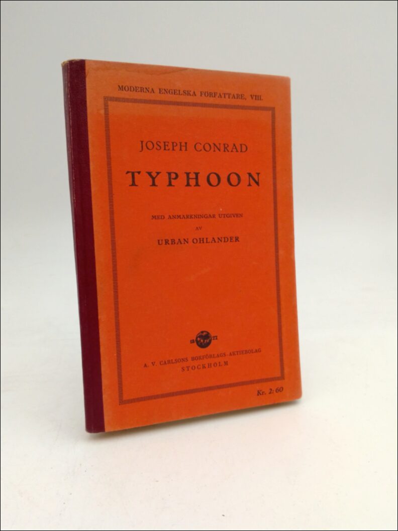 Conrad, Joseph | Typhoon : Med anmärkningar utgiven av Urban Ohlander (1901-1993)