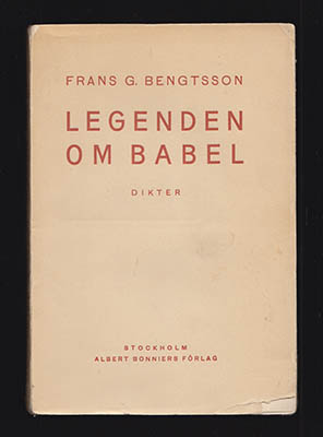 Bengtsson, Frans G. | Legenden om Babel : Dikter