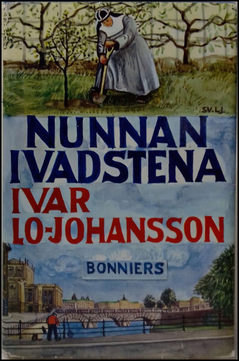 Lo-Johansson, Ivar | Nunnan i Vadstena : Sedeskildringar