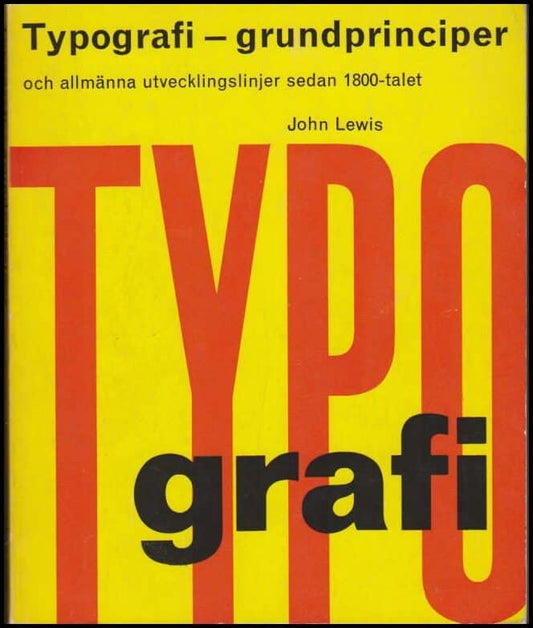 Lewis, John | Typografi : Grundprinciper