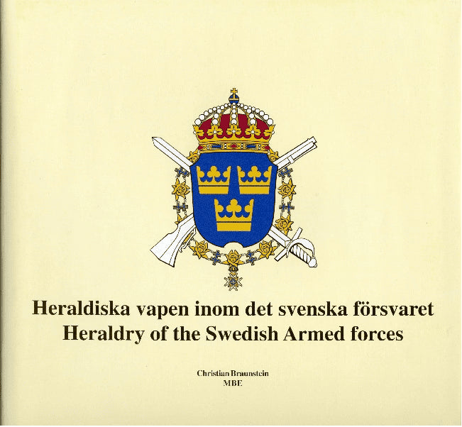 Braunstein, Christian | Heraldiska vapen inom det svenska försvaret | Heraldry of the Armed forces of Sweden