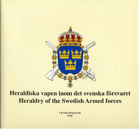 Braunstein, Christian | Heraldiska vapen inom det svenska försvaret | Heraldry of the Armed forces of Sweden