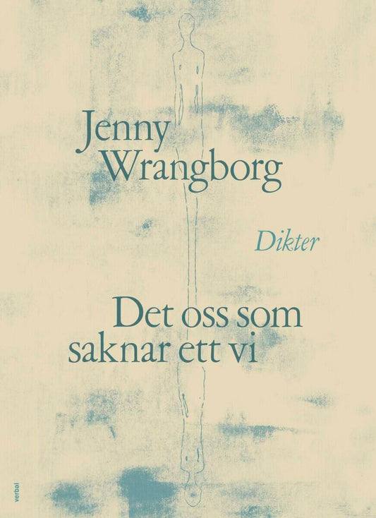 Wrangborg, Jenny | Det oss som saknar ett vi