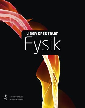 Undvall, Lennart | Karlsson, Anders | Liber Spektrum Fysik