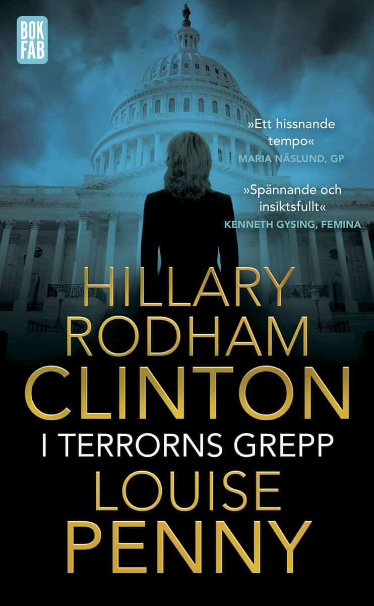 Rodham Clinton, Hillary | Penny, Louise | I terrorns grepp