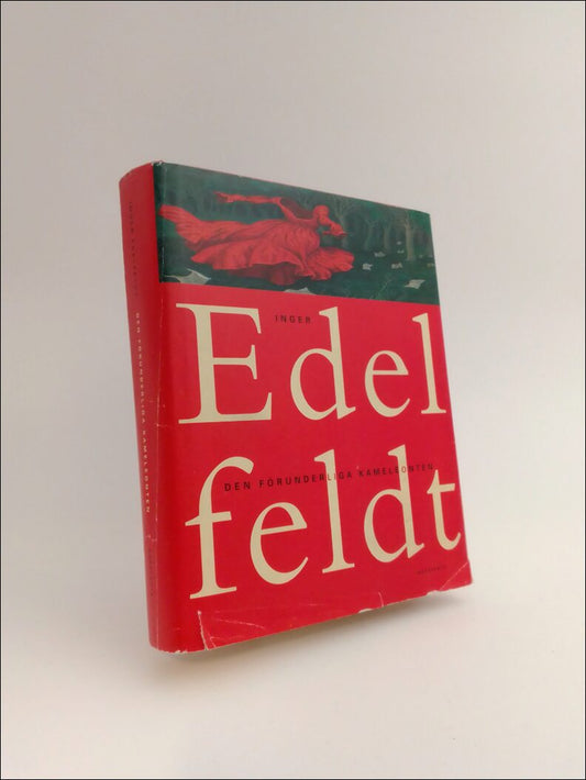 Edelfeldt, Inger | Den förunderliga kameleonten : Noveller