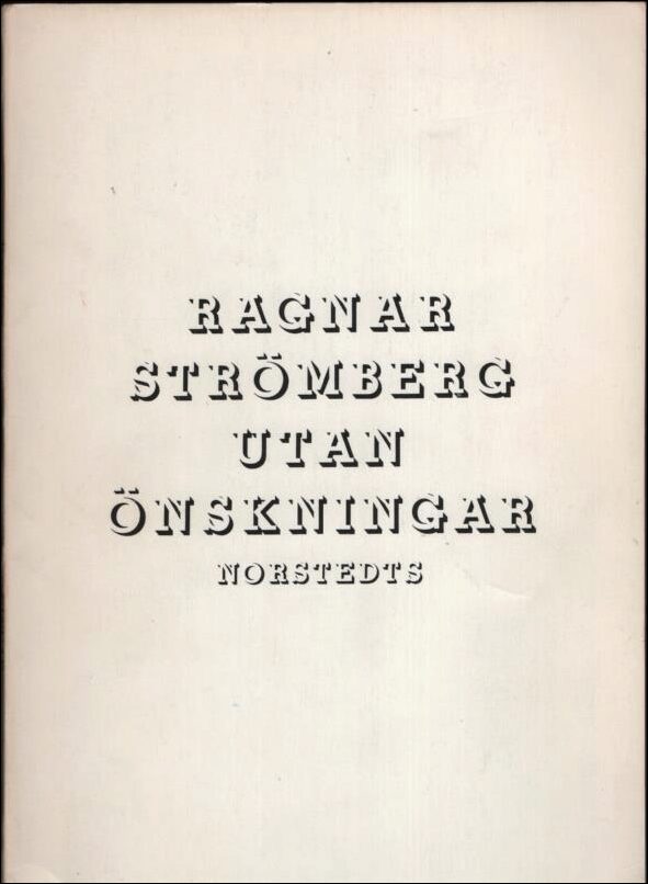 Strömberg, Ragnar | Utan önskningar