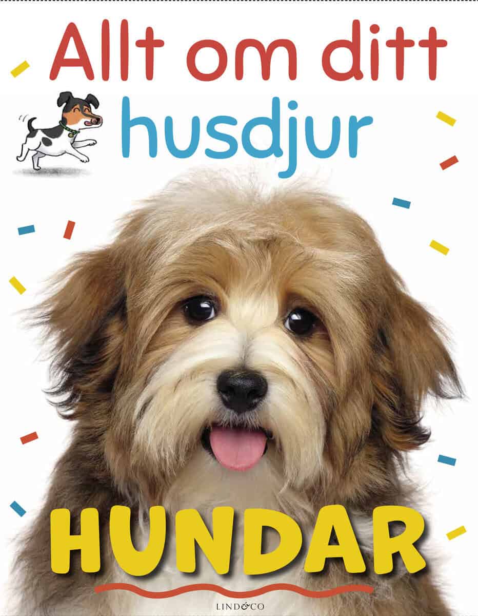 Woolley, Katie | Allt om ditt husdjur. Hundar : Hundar