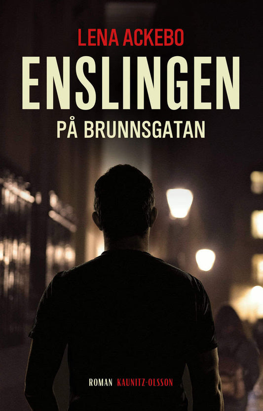 Ackebo, Lena | Enslingen på Brunnsgatan