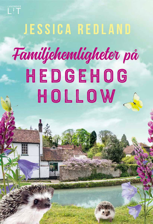 Redland, Jessica | Familjehemligheter på Hedgehog Hollow