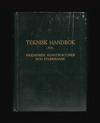Nelskylä, Georg | Teknisk handbok : för ingeniörer, konstruktörer och studerande