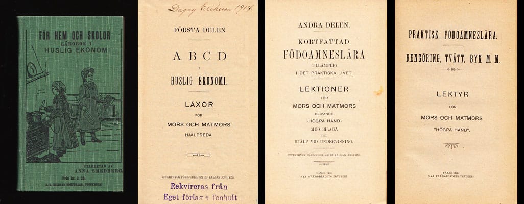 Smedberg, Anna | För hem och skolor : Lärobok i huslig ekonomi [|pärmtitel]