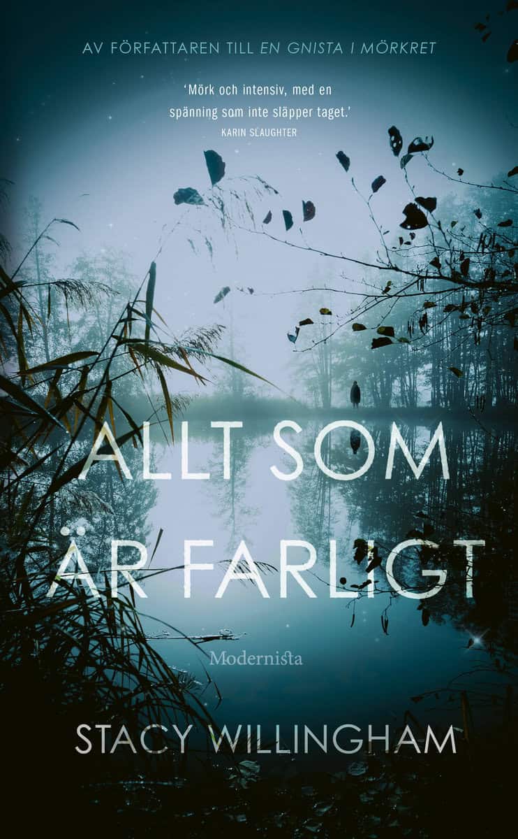 Willingham, Stacy | Allt som är farligt
