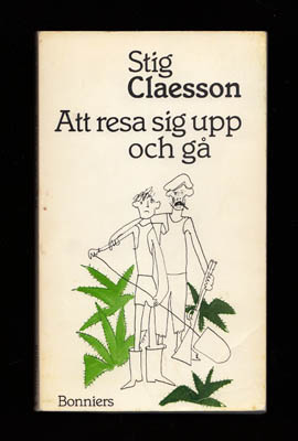 Claesson, Stig 'Slas' | Att resa sig upp och gå