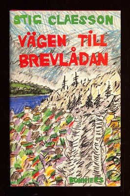 Claesson, Stig 'Slas' | Vägen till brevlådan : Roman