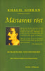 Khalil Gibran | MÄSTARENS RÖST : Betraktelser och visdomsord