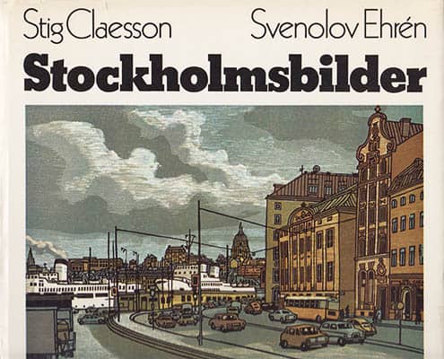 Claesson, Stig 'Slas' | Ehrén, Svenolov | Stockholmsbilder