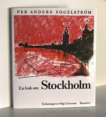 Fogelström, Per Anders | Claesson, Stig 'Slas' | En bok om Stockholm