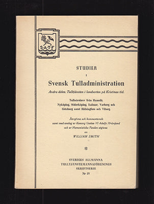 Smith, William | Studier i svensk tulladministration : Andra delen