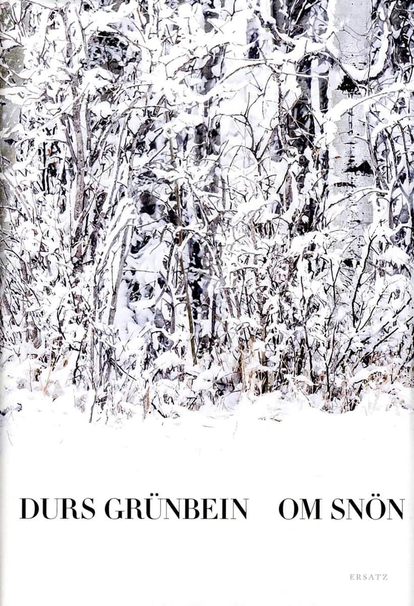 Grünbein, Durs | Om snön