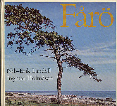 Landell, Nils-Erik | Holmåsen, Ingmar | Fårö