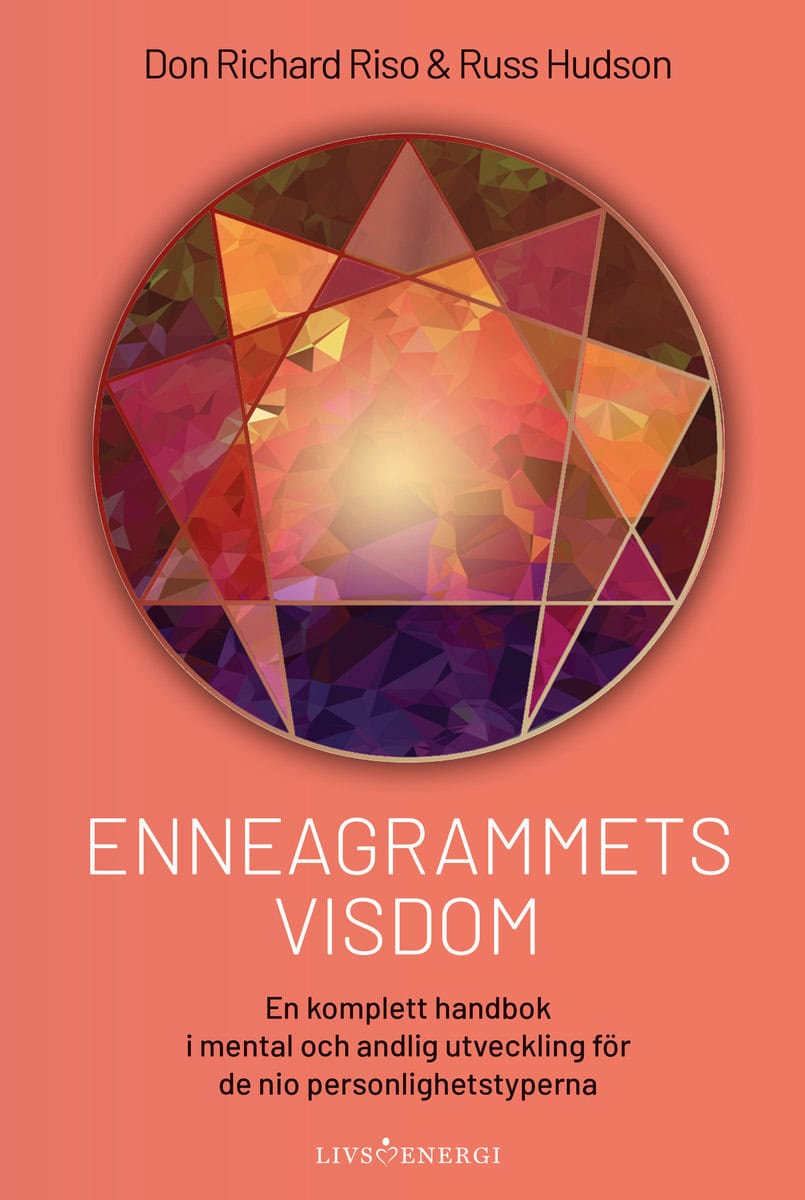 Riso, Don Richard | Hudson, Russ | Enneagrammets visdom : En komplett handbok i mental och andlig utveckling för de nio ...