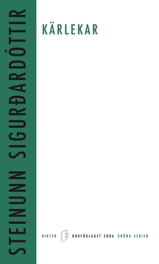 Sigurdardottir, Steinunn | Kärlekar