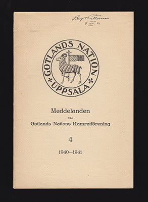 [Sernander, Rutger ] | Till Rutger Sernander 19 2/11 41 : från Gotlands Nation och Gotlands Nations Kamratförening [Sern...