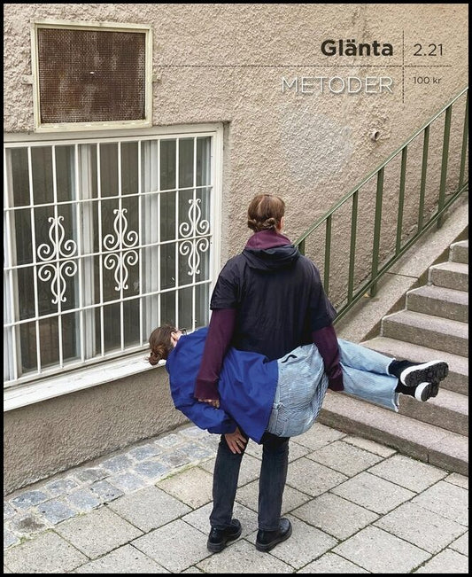 Andersson, Tomas | Berntsson, Frida | et al | Glänta 2(2021) Metoder