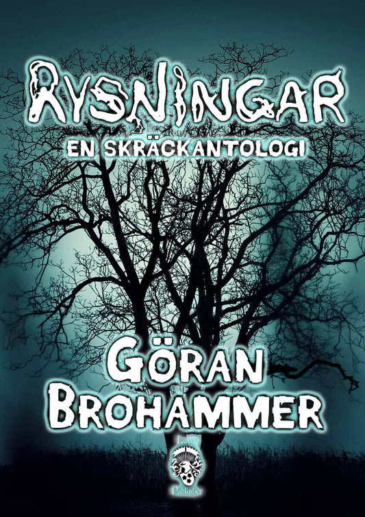 Brohammer, Göran | Rysningar