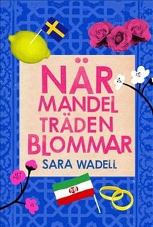 Wadell, Sara | När mandelträden blommar (nivå 2)