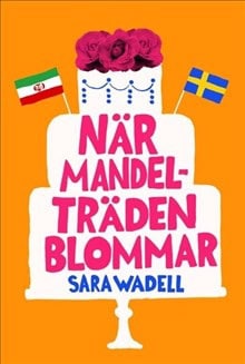 Wadell, Sara | När mandelträden blommar (nivå 1)