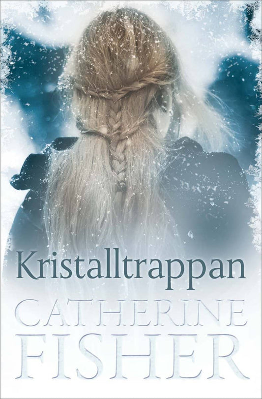 Fisher, Catherine | Kristalltrappan