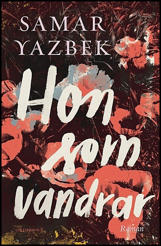 Samar, Yazbek | Hon som vandrar