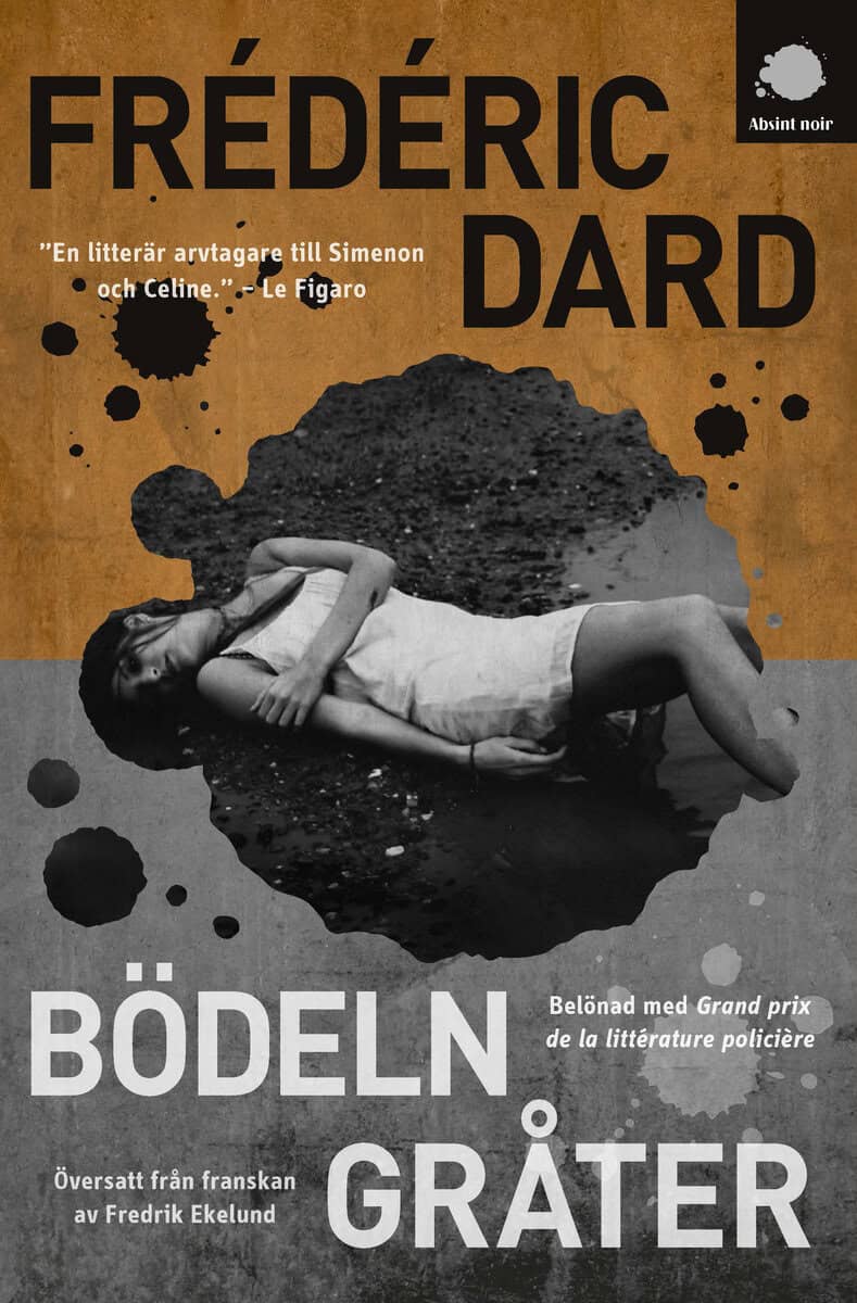 Dard, Frédéric | Bödeln gråter