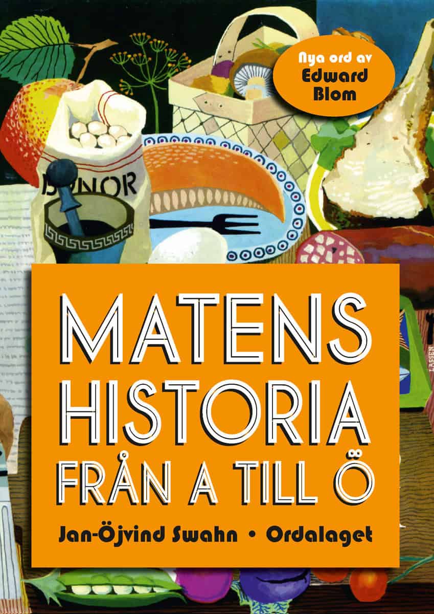 Swahn, Jan-Öjvind | Matens historia från A till Ö