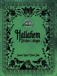 Trydal, Susanne | Åhlin, Daniel | Striden i skogen