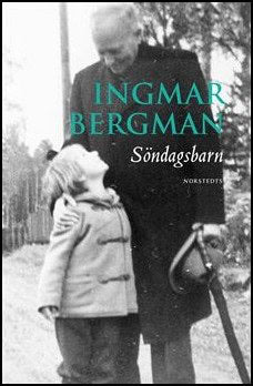 Bergman, Ingmar | Söndagsbarn