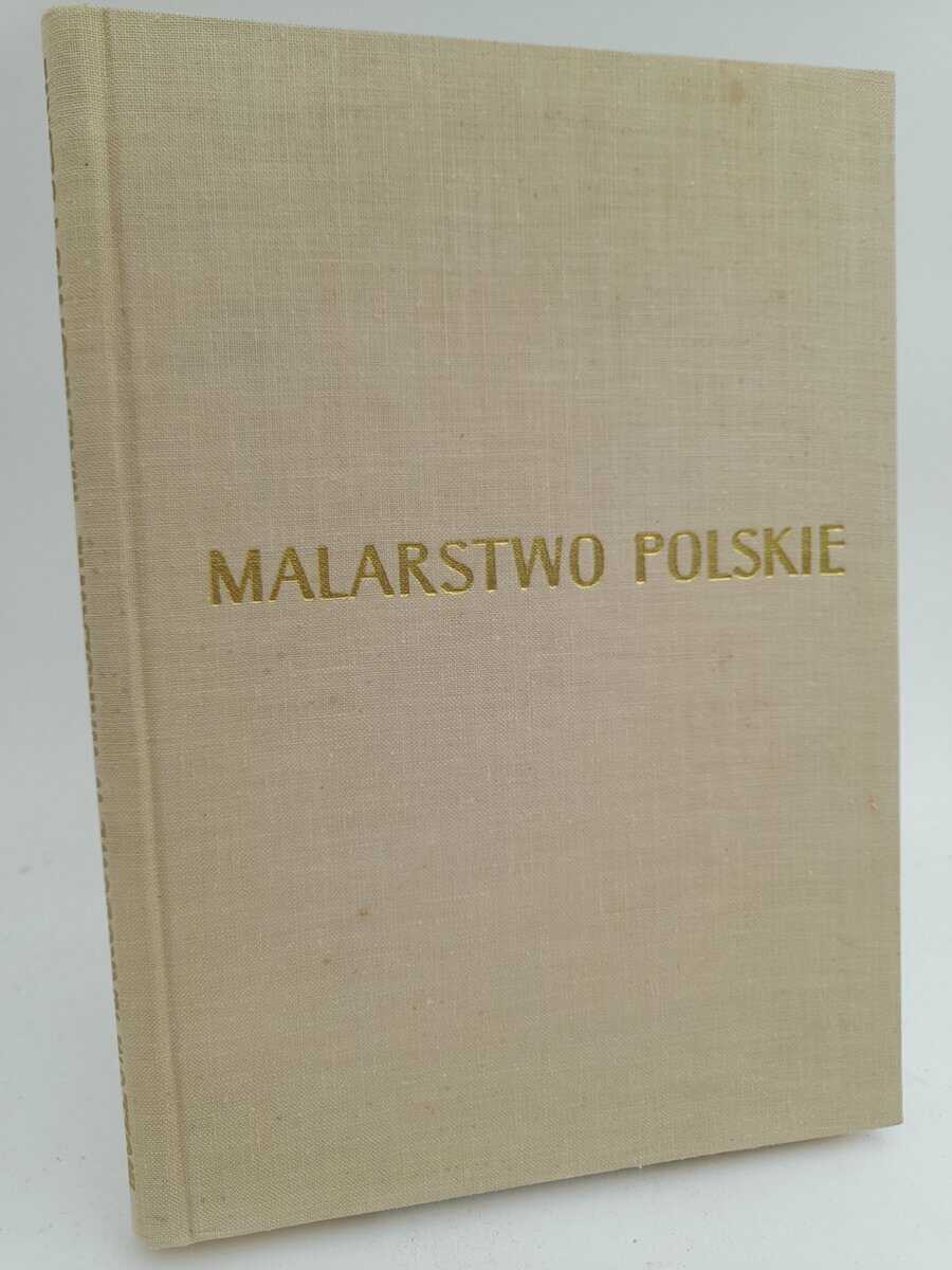 Lorentz, Stanislaw | Malarstwo Polskie : od XVI do poczqtku XX wieku