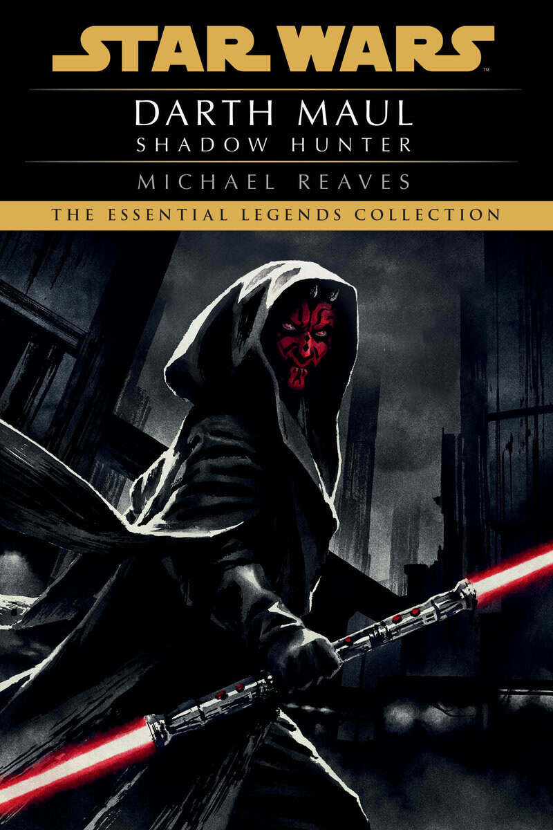 Michael Reaves | Shadow Hunter : Star Wars Legends (Darth Maul)