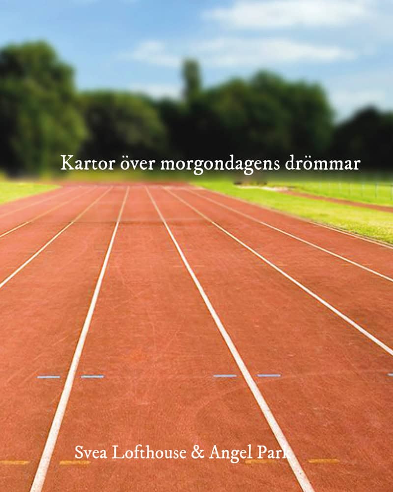 Sandberg, Jens| Björkman, Peter | Kartor över morgondagens drömmar